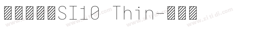 呐喊体字体SI10 Thin字体转换